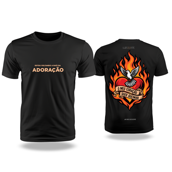 CAMISETA O MEU CORAÇÃO QUER QUEIMAR
