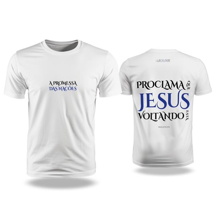 CAMISETA A PROMESSA DAS NAÇÕES